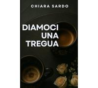 Diamoci una tregua
