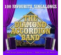 Diamond Accordion Band - 100 Favourite Singalongs