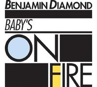 Diamond, Benjamin - Baby S On Fire-Remixes