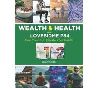 Diamond C The Path to Wealth & Wellness (Tascabile)