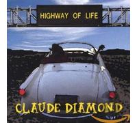 DIAMOND, CLAUDE - HIGHWAY OF LIFE/DIAMOND..