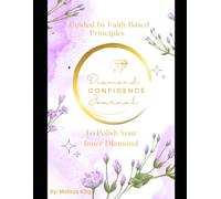 Diamond Confidence Journal: Unleashing the Unstoppable Power Within