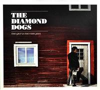 Diamond Dogs - Grit & The Very Soul
