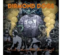 Diamond Dogs Too Much Is Always Better Than Not Enough (Vinyl LP) 12" Album