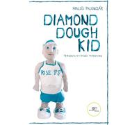 Diamond dough kid. The fundamentals of personality-based parenting