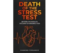 Diamond Fernandes Death of the Stress Test (Copertina rigida)
