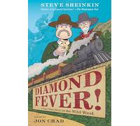 Diamond Fever!: A True Crime Story in the Wild West