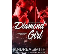 Diamond Girl: Reverse Age-Gap, Protective Alpha Romance