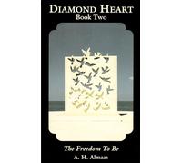 Diamond Heart: The Freedom to Be: 2