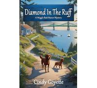 Diamond in the Ruff: A Wiggle Butt Manor Mystery: 1