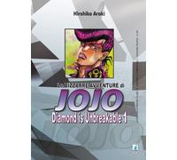 Diamond is unbreakable. Le bizzarre avventure di Jojo (Vol. 1)