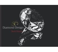 Diamond Jewelry Design Sketchbook: Drawing Sketching Doodling Coloring Notebook,Size(8.25"X6.0")Landscape Book,Pages: 148.To collect inspiration ideas to your collections.