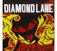 Diamond Lane - Cut To The Chase