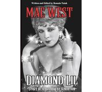 Diamond Lil: The Story of a Broadway Sensation