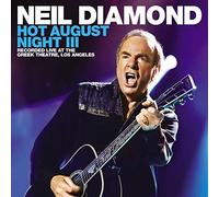 Diamond Neil - Hot August Night Iii