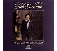 Neil Diamond - I'm Glad You're Here With Me T