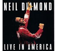 Diamond, Neil - LIVE IN AMERICA