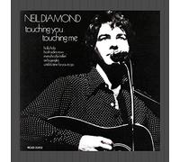 Diamond,Neil - Touching You,Touching Me