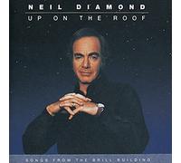 Diamond, Neil - Neil Diamond - Up On The Roof (Songs Of The Brille Building)