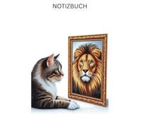 Diamond Painting Katze als Löwe im Spiegelbild Notizbuch, Buch: perfektes Geschenk für Katzen Besitzer & Liebhaber, Katzenliebhaber: Journal, ... besondere Notizbücher, Kitten Zubehör, Bilder