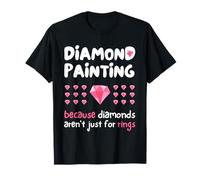 Diamond Painting perché i diamanti non sono solo per anelli Maglietta