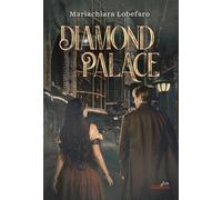 Diamond Palace [Paperback] [Nov 29, 2024] Lobefaro, Mariachiara