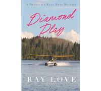Diamond Play: A Detective Kate Bray Mystery