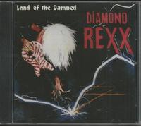 Diamond Rexx - Land Of The Damned