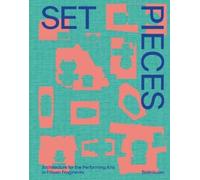 Diamond Schmitt Architects Set Pieces (Tascabile)