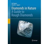 Diamonds in Nature: A Guide to Rough Diamonds