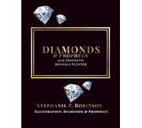 Diamonds & Prophecy | 2026 Prophetic Monthly Planner: Habakkuk 2:2 - “Write the vision and make it plain”