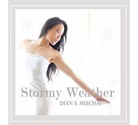 Dian Meechai - Stormy Weather