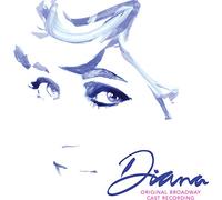 Diana: A True Musical Story / O.B.C.R. - Diana: A True Musical Story / O.B.C.R.