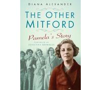 Diana Alexander The Other Mitford (Tascabile)