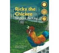 Diana Alvarez Ricky the Chickee Sings for the King (Copertina rigida)