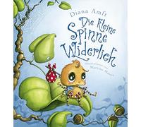 Diana Amft Martina Matos Die kleine Spinne Widerlich: Band 1 (Copertina rigida)