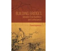 Diana Arghiresc Building Bridges Between Chan Buddhism and Co (Copertina rigida)