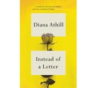 Diana Athill Instead of a Letter (Tascabile)