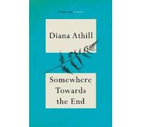 Diana Athill Somewhere Towards The End (Tascabile)