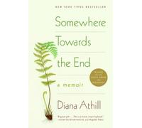 Diana Athill Somewhere Towards the End (Tascabile)