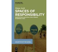 Diana Ayeh Spaces of Responsibility (Copertina rigida) Dialectics of the Global