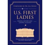 Diana B. Carlin Anita McBride Nancy Kegan Smith U.S. First Ladies (Tascabile)