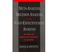 Diana B. Petitt Meta-Analysis, Decision Analysis, and Cost-Ef (Copertina rigida)
