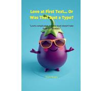 Diana Bagley Love at First Text... Or Was That Just a Typo? (Tascabile)