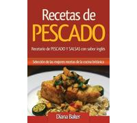 Diana Baker Recetas de Pescado con sabor inglés (Tascabile)
