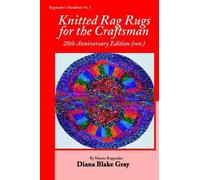 Diana Blake Gra Knitted Rag Rugs for the Craftsman, 20th Anniversary (Tascabile)