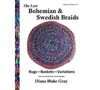 Diana Blake Gray The Lost Bohemian and Swedish Braids (Tascabile)
