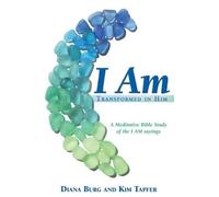 Diana Burg Kim Tapfer I Am (Tascabile) I Am: Transformed in Him