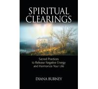Diana Burney Spiritual Clearings (Tascabile)