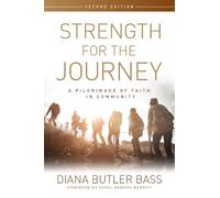 Diana Butler Bass Strength for the Journey, Second Edition (Tascabile)